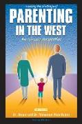 Meeting the Challenge of Parenting in the West: An Islamic Perspective