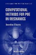 Computational Methods for Pde in Mechanics