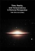 Time, Reality & Transcendence in Rational Perspective