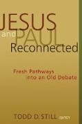 Jesus and Paul Reconnected