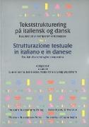 Tekststrukturering p&aring, italiensk og dansk / Strutturazione testuale in italiano e in danese -- 3-Volume Set