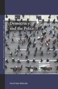 Democracy and the Police