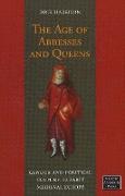 Age of Abbesses & Queens