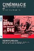 Neurofilmology: Audiovisual Studies and the Challenge of Neuroscience