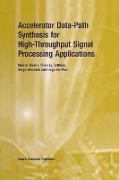 Accelerator Data-Path Synthesis for High-Throughput Signal Processing Applications