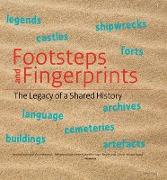 Footsteps and Fingerprints: the Legacy of a Shared History