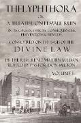 Thelyphthora or a Treatise on Female Ruin Volume 1, in Its Causes, Effects, Consequences, Prevention, & Remedy, Considered on the Basis of Divine Law