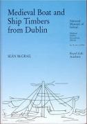 Medieval Boat and Ships Timbers from Dublin