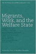 Migrants, Work & the Welfare State