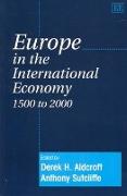 Europe in the International Economy 1500 to 2000