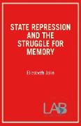 State Repression and the Struggles for Memory