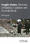 Fragile States: Dilemmas of Stability in Lebanon and the Arab World