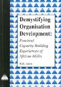 Demystifying Organisational Development: Practical Capacity-Building Experiences of African Ngos