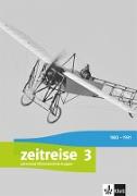 Zeitreise 3. Differenzierende Ausgabe Nordrhein-Westfalen, Sachsen-Anhalt ab 2017. Lehrerband Klasse 9/10