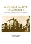 A Quietly Active Community: The History of the Kennet Centre, Newbury^