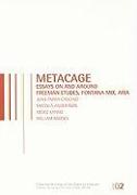 Metacage: Essays on and Around Freeman Etudes, Fontana Mix, Aria [With CD (Audio)]