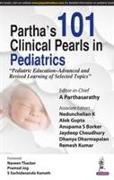 Partha's 101 Clinical Pearls in Pediatrics