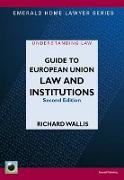 A Guide To European Union Law And Institutions