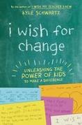 I Wish for Change