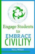 Engage Students to Embrace Civility