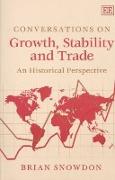 Conversations on Growth, Stability and Trade