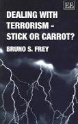 Dealing with Terrorism – Stick or Carrot?