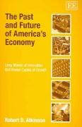 The Past and Future of America's Economy