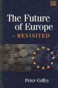 The Future of Europe - Revisited