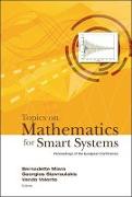 Topics On Mathematics For Smart Systems - Proceedings Of The European Conference