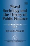 Fiscal Sociology and the Theory of Public Finance