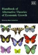 Handbook of Alternative Theories of Economic Growth