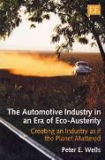 The Automotive Industry in an Era of Eco-Austerity