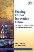 Shaping China's Innovation Future