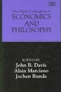 The Elgar Companion To Economics and Philosophy