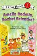 Amelia Bedelia, Rocket Scientist?