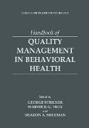 Handbook of Quality Management in Behavioral Health