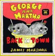 George and Martha Back in Town