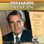 Richard Nixon: 37th President of the United States