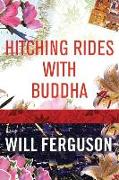 Hitching Rides with Buddha