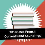 2018 Orca Currents and Soundings French Collection