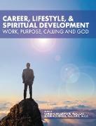 Career, Lifestyle, and Spiritual Development