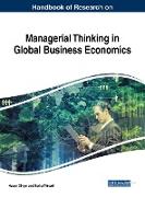 Handbook of Research on Managerial Thinking in Global Business Economics