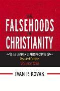 The Falsehoods of Christianity: Revised Edition Vol-One: Volume 1