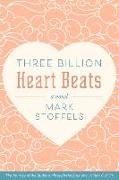 Three Billion Heart Beats: The Journey of the Buddha, Through the Eyes of a 16 Year Old Girl Volume 1