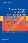 Pharmacotherapy of Diabetes: New Developments