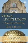 Veda and Living Logos: Anthroposophy and Integral Yoga