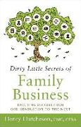 Dirty Little Secrets of Family Business (3rd Edition)