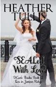 Sealed with Love: (dicarlo Brides Book 2)