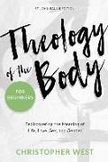 Theology of the Body for Beginners: Rediscovering the Meaning of Life, Love, Sex, and Gender