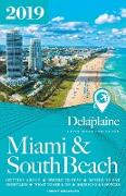 Miami & South Beach - The Delaplaine 2019 Long Weekend Guide